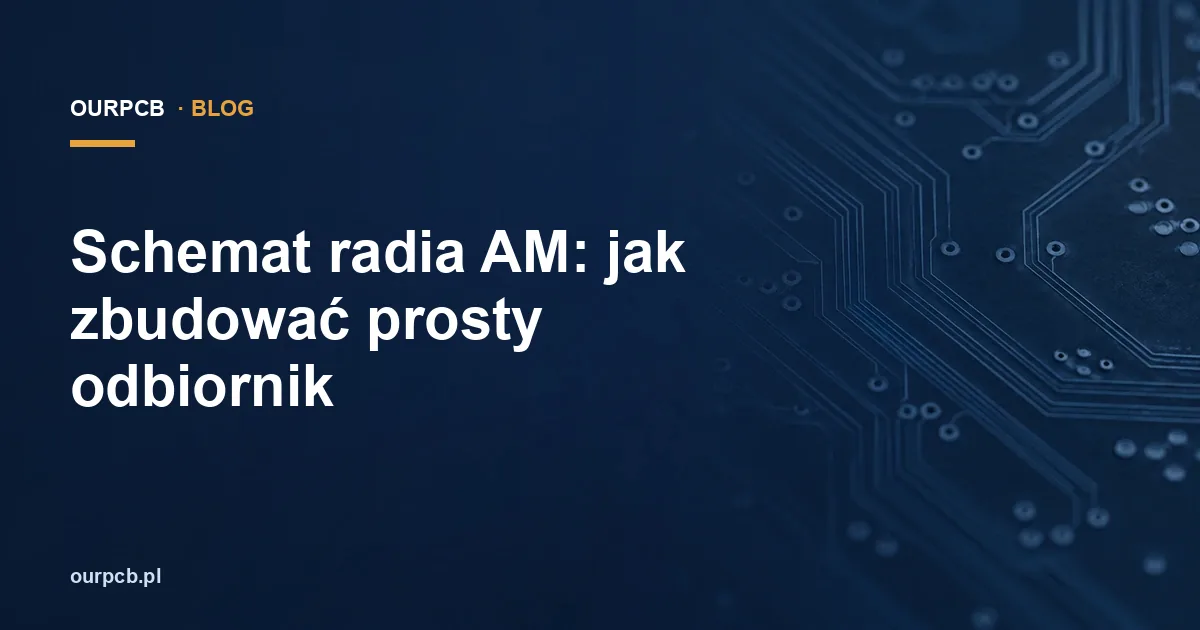 Schemat radia AM: jak zbudować prosty odbiornik