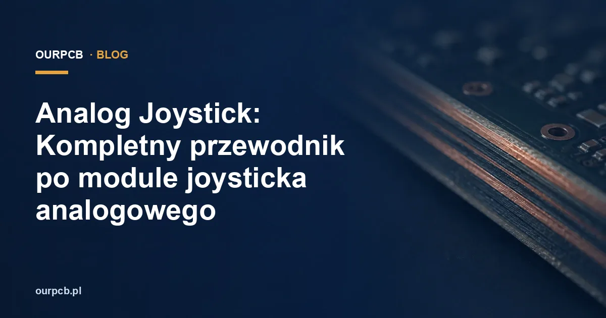 Analog Joystick: Kompletny przewodnik po module joysticka analogowego