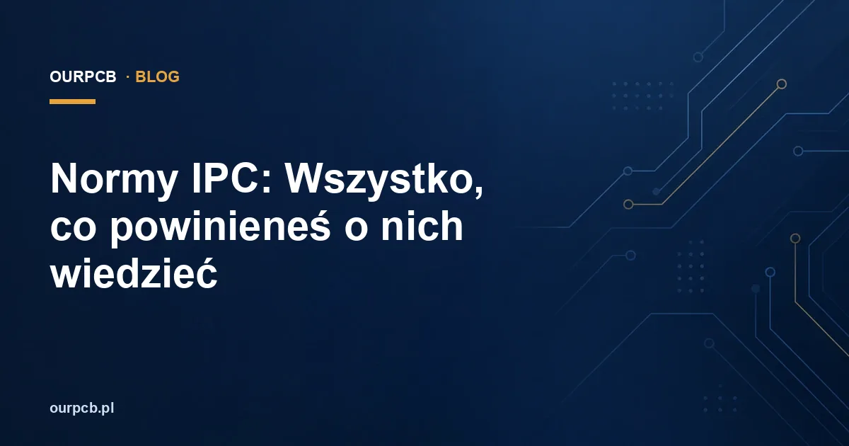 Normy IPC: Wszystko, co powinieneś o nich wiedzieć