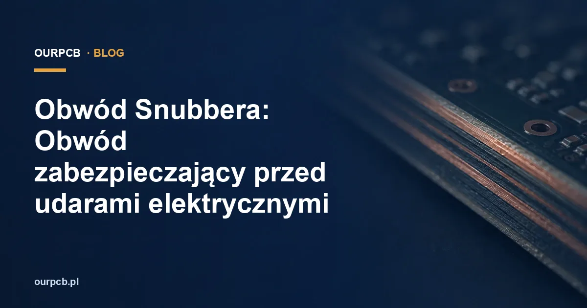 Obwód Snubbera: Obwód zabezpieczający przed udarami elektrycznymi