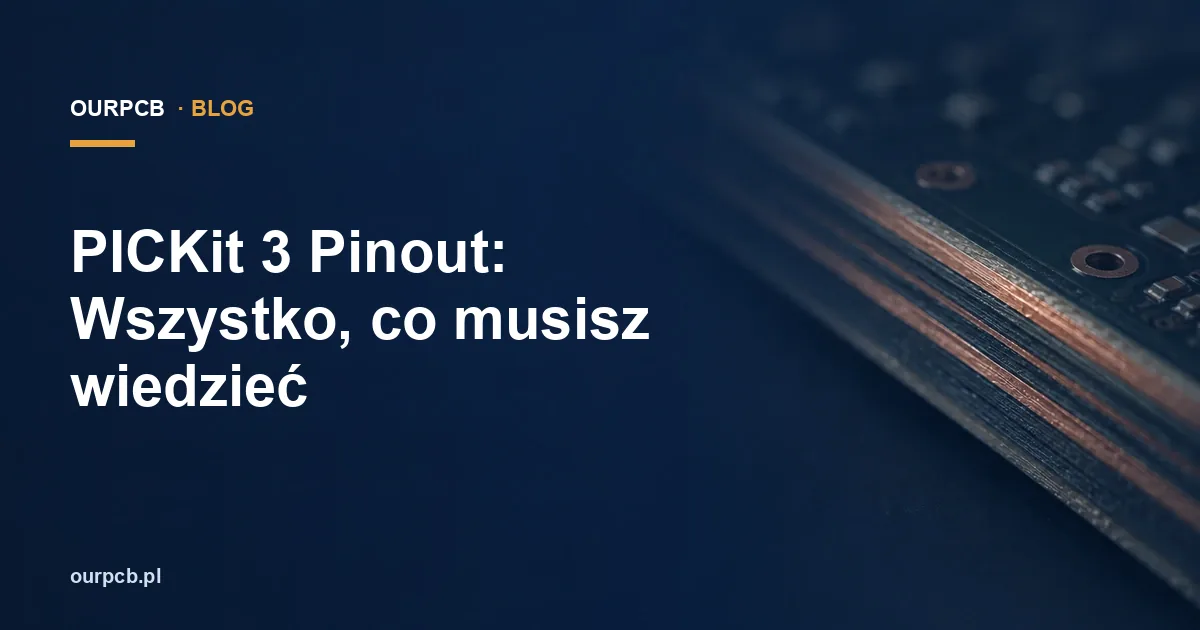 PICKit 3 Pinout: Wszystko, co musisz wiedzieć