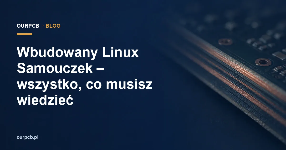 Wbudowany Linux Samouczek – wszystko, co musisz wiedzieć